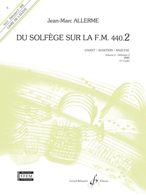 Du solfège sur la F. M. 440.2. Chant, audition et analyse Livre de l'élève